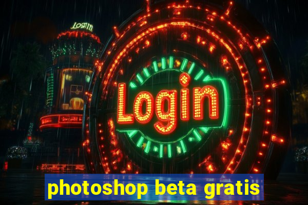 photoshop beta gratis